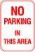 12X18 NO PARKING IN THIS AREA