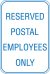 12X18 RESERVED FOR POSTAL EMPLOYEES
