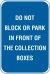 12" X 18" DO NOT BLOCK OR PARK...