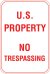 12" x 18" Out Door Sign, "US Property...