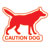 Caution Dog