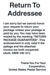 Return To Addressee: I Am Sorry But We Return To Addressee: I Am Sorry But We
