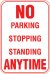 12X18 NO PARKING STOPPING STANDING .....