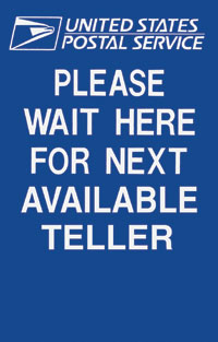 Please Wait Here For Next Available Teller w/Logo