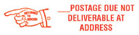 Pre-Inked Returned to Sender: Postage Due Not Deliverable