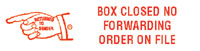 Pre-Inked Returned to Sender: Box Closed No Forwarding