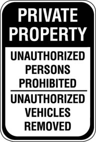18X24 PRIVATE PROPERTY UNAUTHORIZED