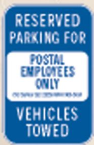 "Reserved Parking For Postal Employee"