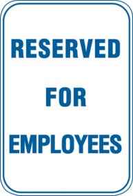 12X18 RESERVED FOR EMPLOYEES