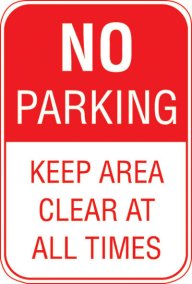 12X18 NO PARKING KEEP AREA CLEAR AT ....