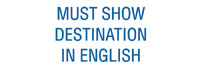 Must Show Destination in English