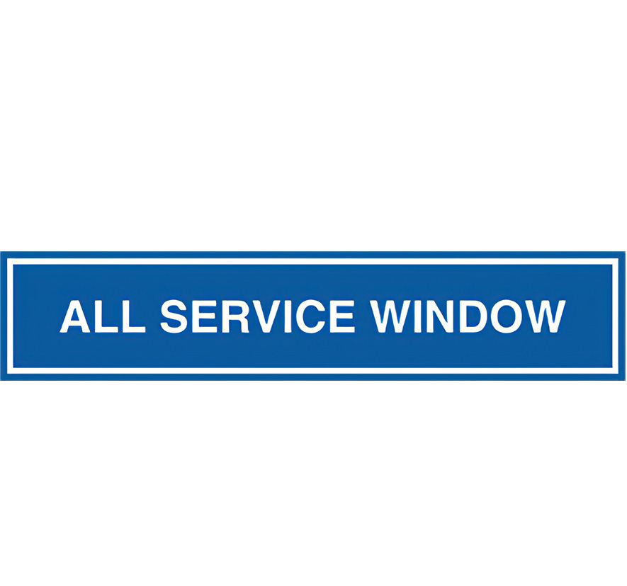 "All Service Window" Counter Sign