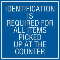 12" X 12" "IDENTIFICATION IS REQUIRED.."