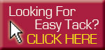 Looking For Easy Tack? Click Here!