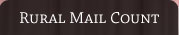 Rural Mail Count Rural Mail Count