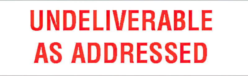 N10-132 UNDELIVERABLE AS ADDRESSED
