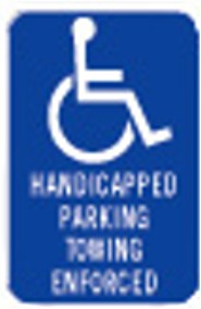 12" x 18" Handicap Parking Towing Enforced Sign