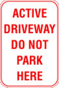 12X18 ACTIVE DRIVEWAY: DO NOT PARK HERE