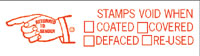 Pre-Inked Stamps Void When Coated, Covered, Defaced, Re-used