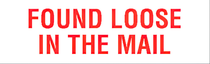 N10-142 FOUND LOOSE IN THE MAIL....