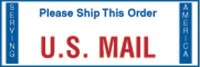 Serving America Please Ship This Order US Mail