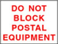 Do Not Block Postal Equipment, 6 x 10