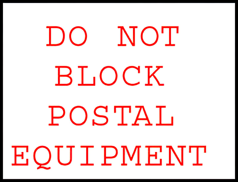 Do Not Block Postal Equipment, 6 x 10