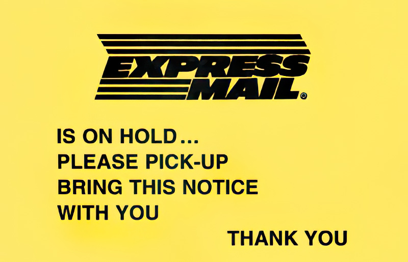Express Mail is on Hold Cards