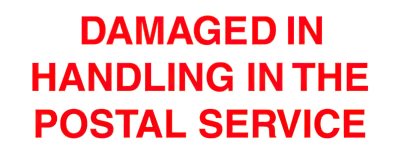 DAMAGED IN HANDLING IN THE POSTAL SERVICE- SELF-INKING STAMP