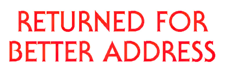 "Returned for Better Address" Pre-Inked Small Counter Stamp