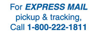For Express Mail Pick Up & Tracing Call