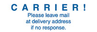 Carrier Please Leave Mail at Delivery Ad